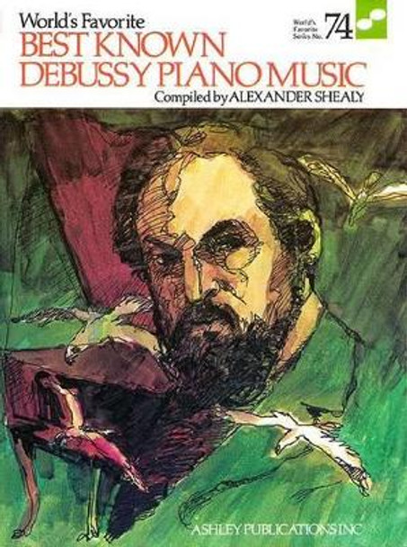 Best Known Debussy Piano Music (WFS 74) by Claude Debussy 9780825650642