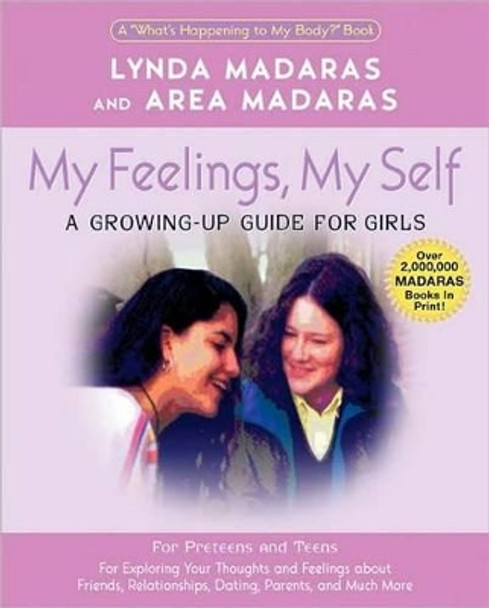 My Feelings, My Self: A Journal for Girls by Lynda Madaras 9781557044426