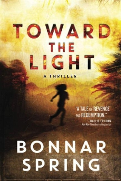 Toward the Light by Bonnar Spring 9781608094080