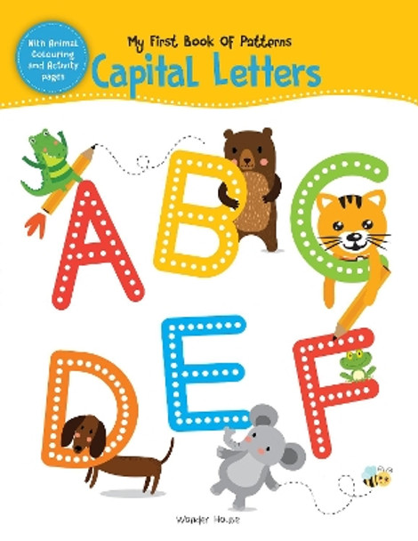 My First Book of Patterns Capital Letters by Wonder House Books 9789387779280