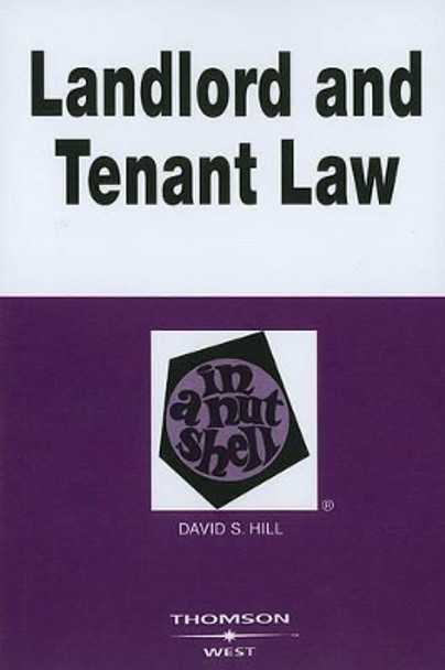 Landlord and Tennant Law by David Hill 9780314259981