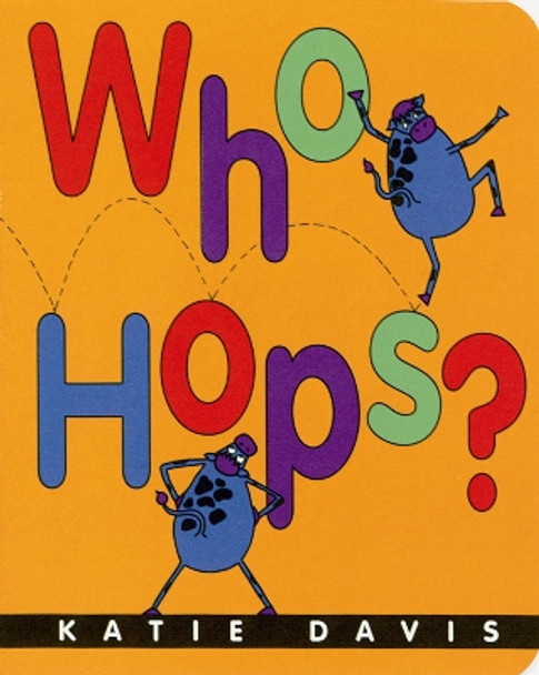 Who Hops? by Katie Davis 9780152164126