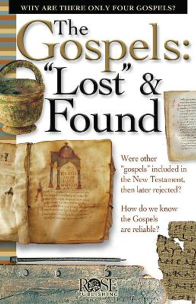 The Gospels: Lost and Found by Dr Timothy Paul Jones 9781596361416