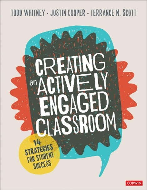 Creating an Actively Engaged Classroom: 14 Strategies for Student Success by Todd Whitney 9781071823583