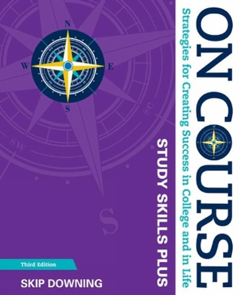 On Course Study Skills Plus Edition by Skip Downing 9781305397484