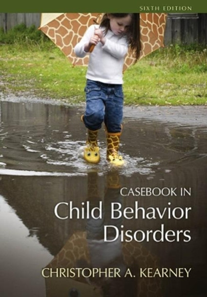 Casebook in Child Behavior Disorders by Christopher Kearney 9781305652965