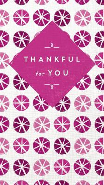 Thankful for You by Thomas Nelson 9781400209088