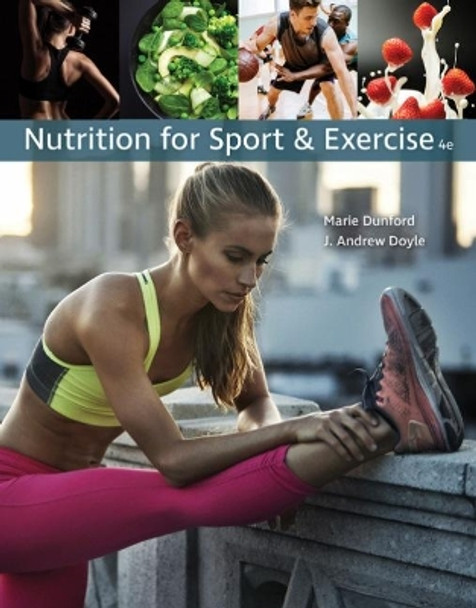 Nutrition for Sport and Exercise by Marie Dunford 9781337556767