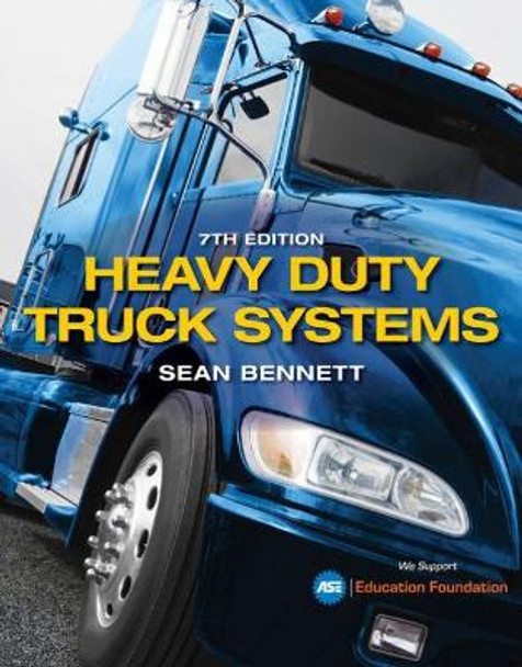 Heavy Duty Truck Systems by Sean Bennett 9781337787109