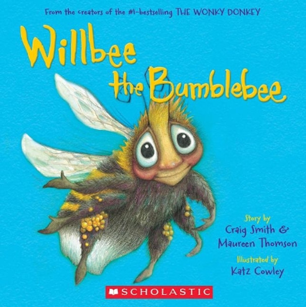 Willbee the Bumblebee by Craig Smith 9781338575217