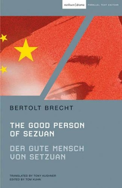 The Good Person of Szechwan: Der gute Mensch von Sezuan by Bertolt Brecht 9781408111505