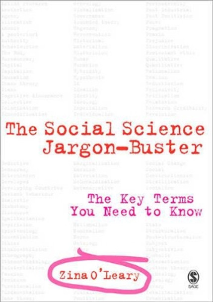 The Social Science Jargon Buster: The Key Terms You Need to Know by Zina O'Leary 9781412921770