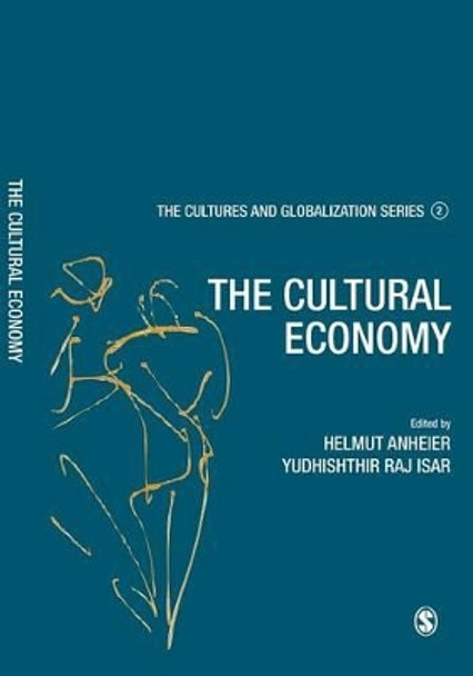 Cultures and Globalization: The Cultural Economy by Helmut K. Anheier 9781412934749