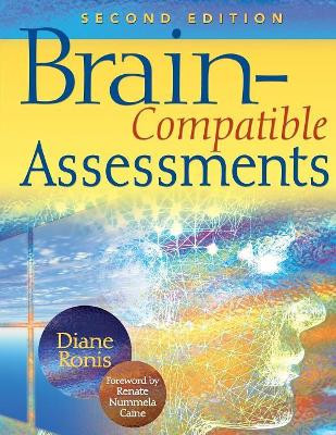 Brain-Compatible Assessments by Diane L. Ronis 9781412950213