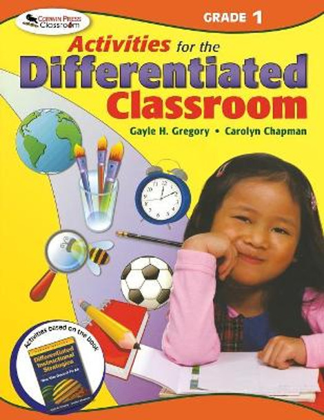 Activities for the Differentiated Classroom: Grade One by Gayle H. Gregory 9781412953375