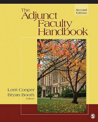 The Adjunct Faculty Handbook by Bryan A Booth 9781412975193