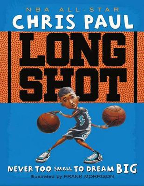 Long Shot by Chris Paul 9781416950790