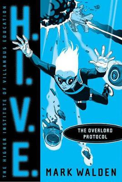 The Overlord Protocol by Mark Walden 9781416935742