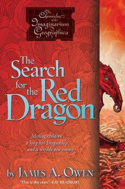 The Search for the Red Dragon by James A Owen 9781416948513