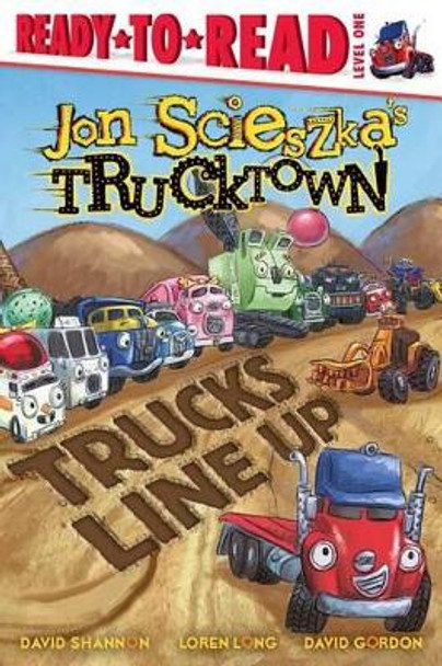 Trucks Line Up by Jon Scieszka 9781416941477