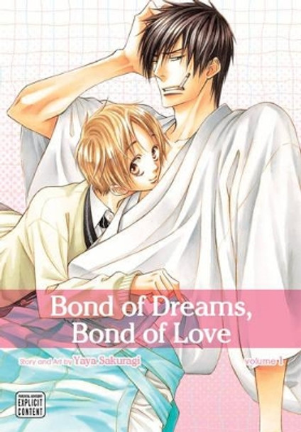 Bond of Dreams, Bond of Love, Vol. 1 by Yaya Sakuragi 9781421549569