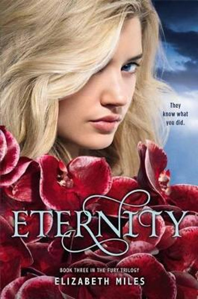 Eternity by Elizabeth Miles 9781442422285