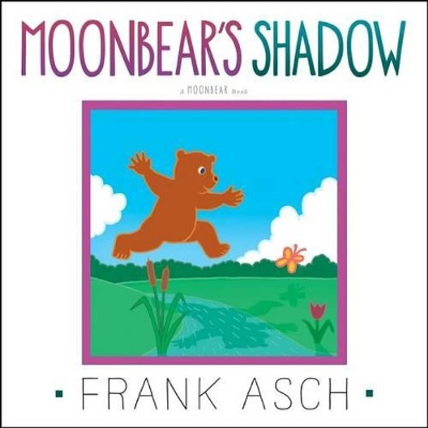 Moonbear's Shadow by Frank Asch 9781442494275