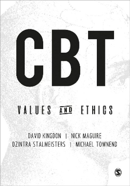 CBT Values and Ethics by David Kingdon 9781446273012