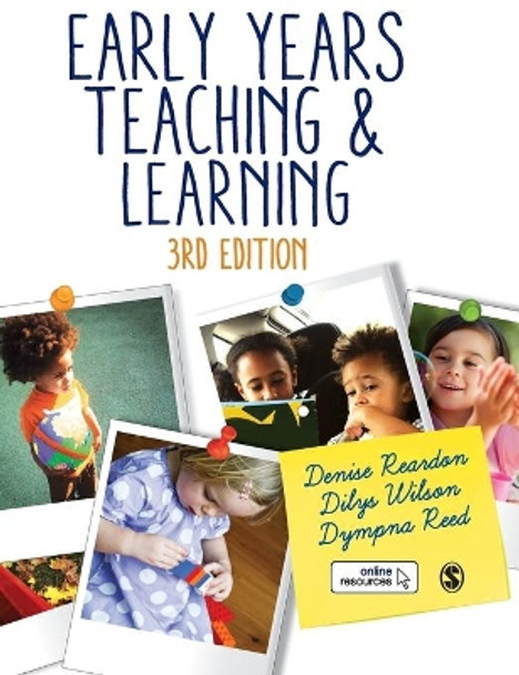 Early Years Teaching and Learning by Denise Reardon 9781446294031