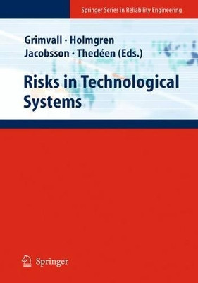 Risks in Technological Systems by Goran Grimvall 9781447125198