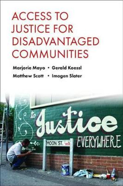 Access to Justice for Disadvantaged Communities by Marjorie Mayo 9781447311027