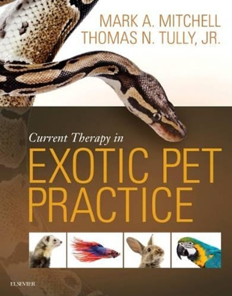 Current Therapy in Exotic Pet Practice by Mark Mitchell 9781455740840