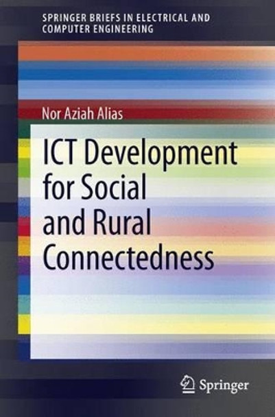 ICT Development for Social and Rural Connectedness by Nor Aziah Alias 9781461469001