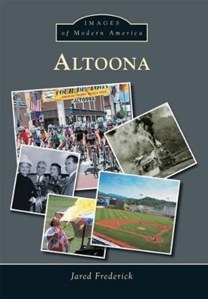 Altoona by Jared Frederick 9781467122863