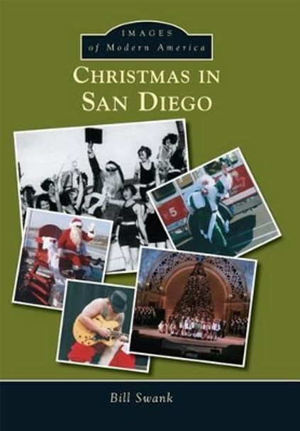 Christmas in San Diego by Bill Swank 9781467134552