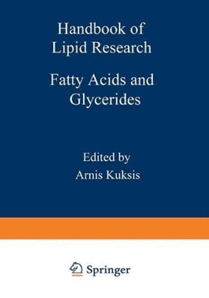 Fatty Acids and Glycerides by Arnis Kuksis 9781468425673