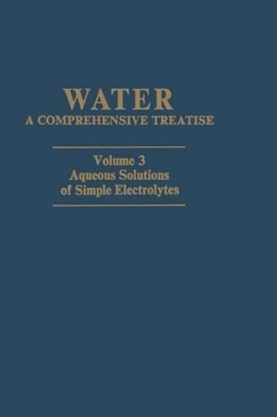 Aqueous Solutions of Simple Electrolytes by Felix Franks 9781468429572