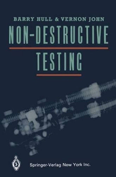 Non-Destructive Testing by B. Hull 9781468462999