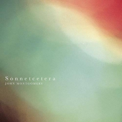 Sonnetcetera by John Montgomery 9781468577884