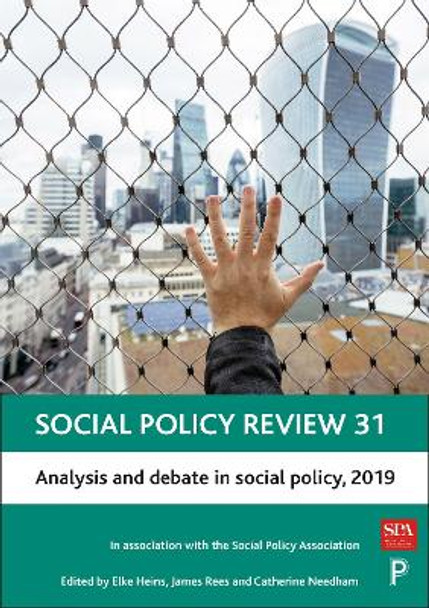 Social Policy Review 31: Analysis and Debate in Social Policy, 2019 by Elke Heins 9781447343981