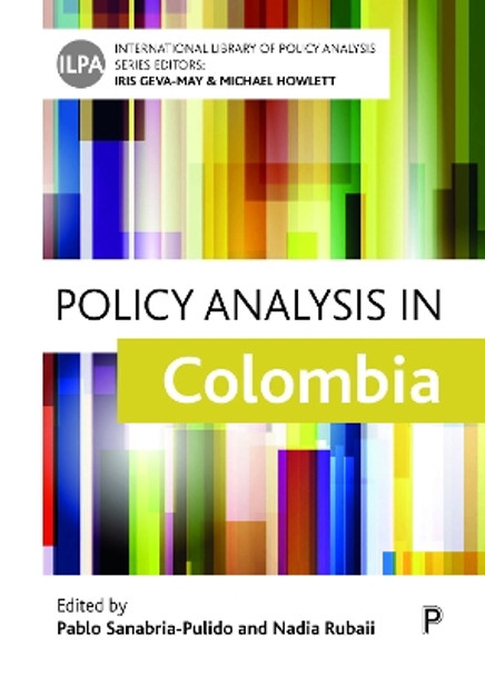 Policy Analysis in Colombia by Pablo Sanabria 9781447347712