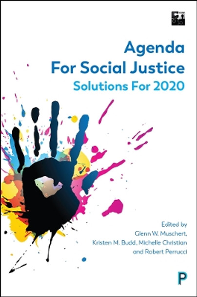 Agenda For Social Justice: Solutions For 2020 by Glenn Muschert 9781447354284