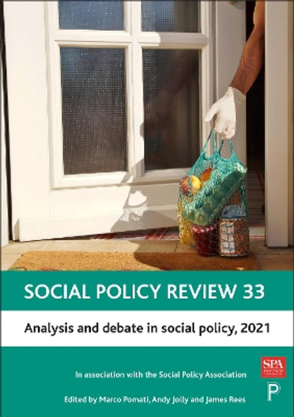 Social Policy Review 33: Analysis and Debate in Social Policy, 2021 by Marco Pomati 9781447359722