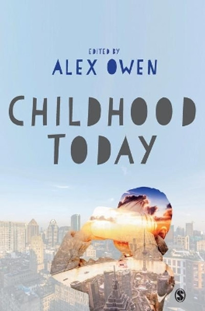 Childhood Today by Alex Owen 9781473989368