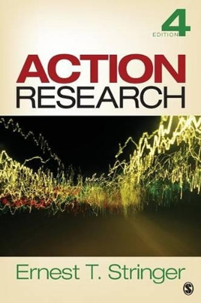 Action Research by Ernest T. Stringer 9781452205083