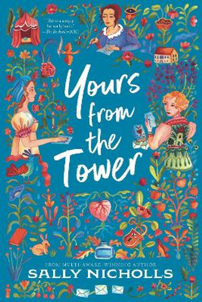 Yours from the Tower by Sally Nicholls 9781536223194