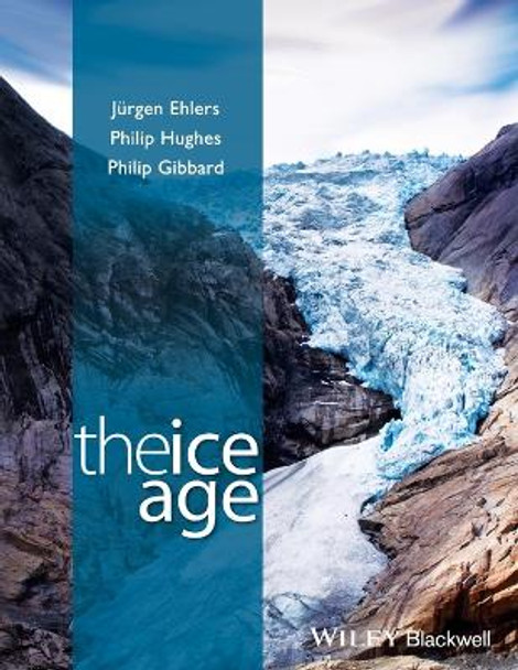The Ice Age by Jurgen Ehlers