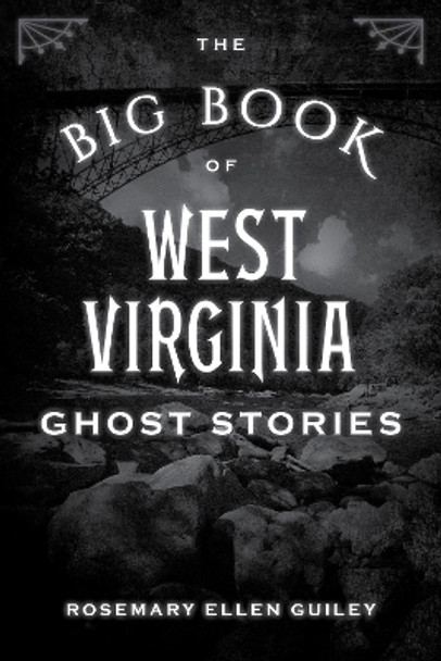 The Big Book of West Virginia Ghost Stories by Visionary Living, Inc. 9781493043989