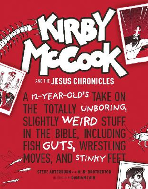 Kirby McCook and the Jesus Chronicles by Stephen Arterburn 9781496429773