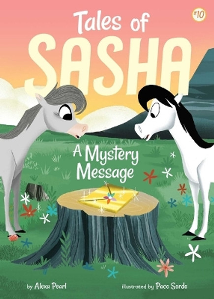 Tales of Sasha: A Mystery Message by Alexa Pearl 9781499806090